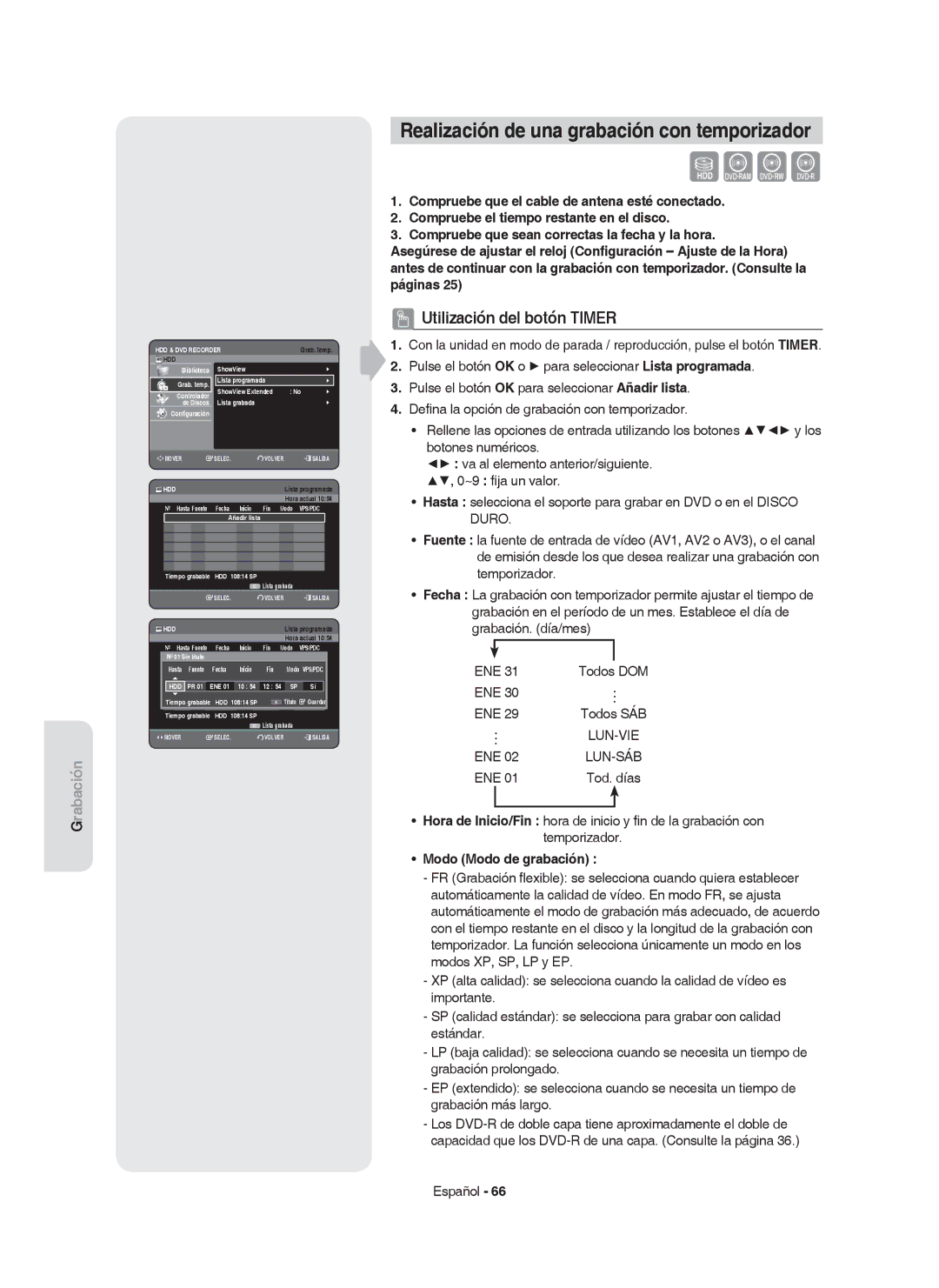 Samsung DVD-HR750/EUR Realización de una grabación con temporizador, Modo Modo de grabación, ShowView, Lista programada 