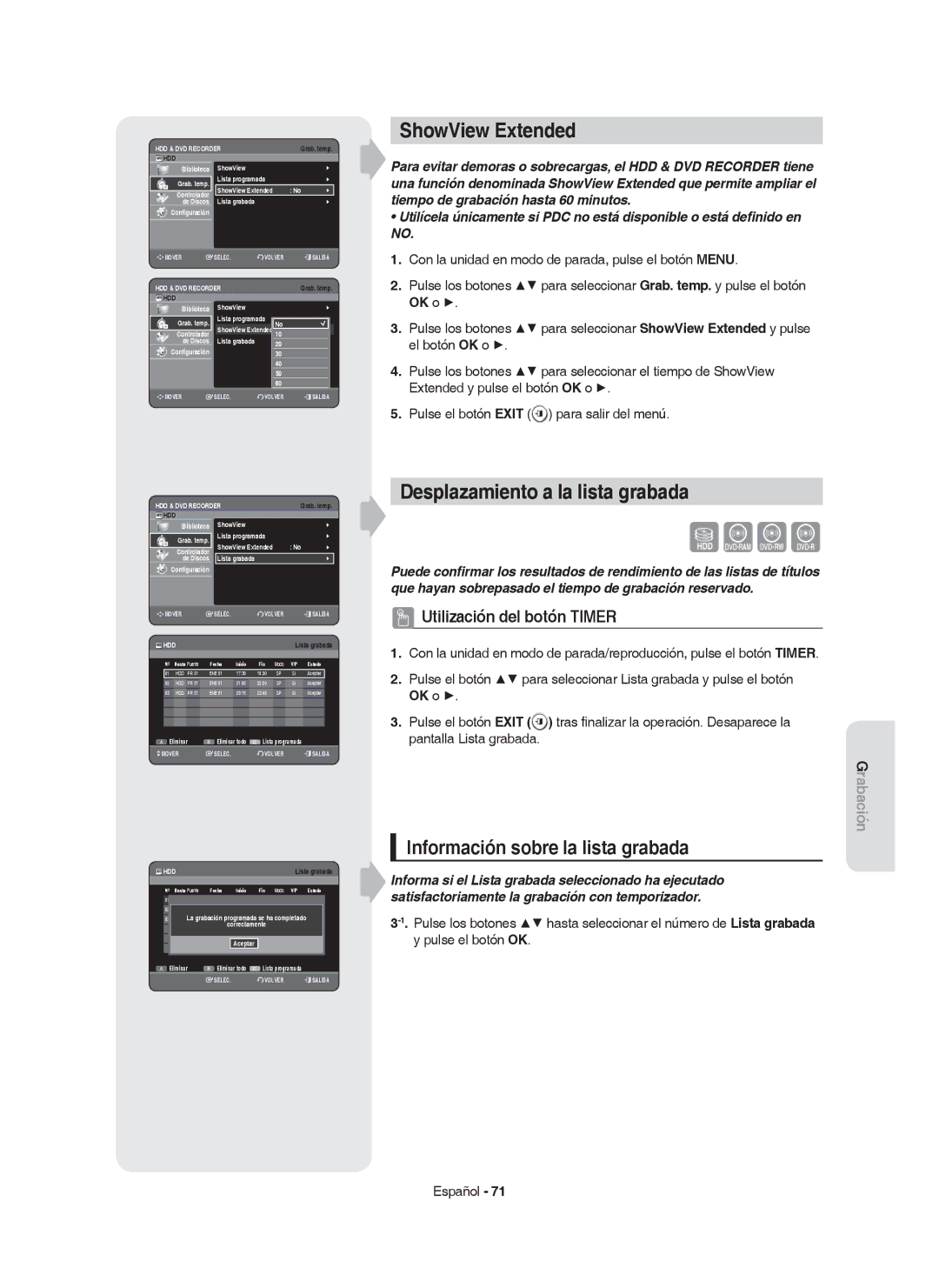 Samsung DVD-HR750/XEC manual ShowView Extended, Desplazamiento a la lista grabada, Información sobre la lista grabada 