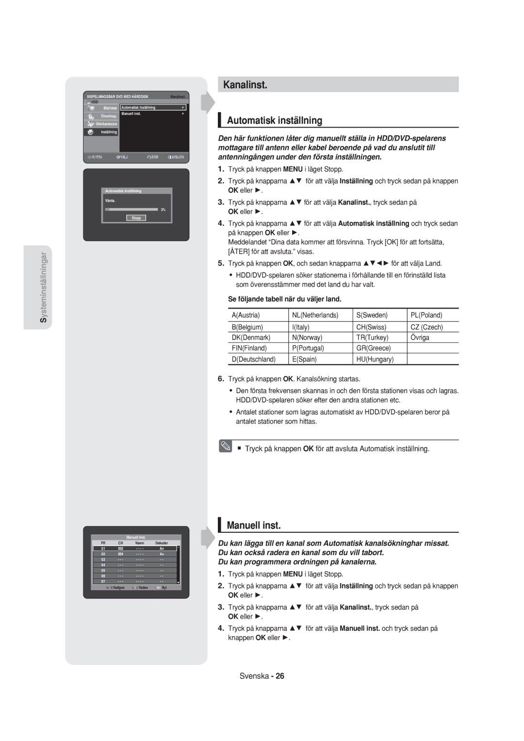 Samsung DVD-HR750/XEE manual Kanalinst Automatisk inställning, Manuell inst, Se följande tabell när du väljer land 