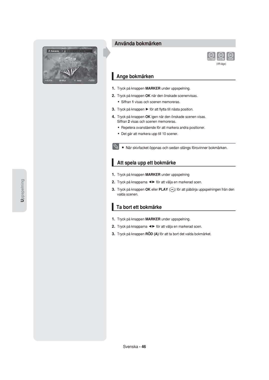 Samsung DVD-HR750/XEE manual Använda bokmärken, Ange bokmärken, Att spela upp ett bokmärke, Ta bort ett bokmärke 