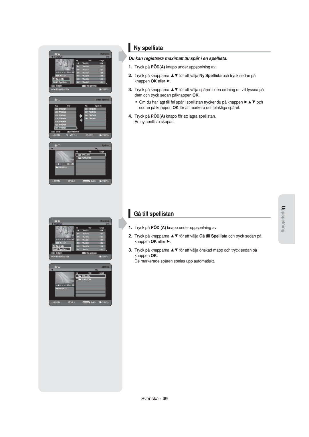 Samsung DVD-HR750/XEE manual Ny spellista, Gå till spellistan, Du kan registrera maximalt 30 spår i en spellista 