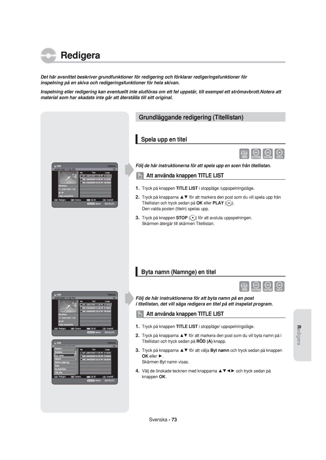 Samsung DVD-HR750/XEE manual Grundläggande redigering Titellistan Spela upp en titel, Byta namn Namnge en titel 