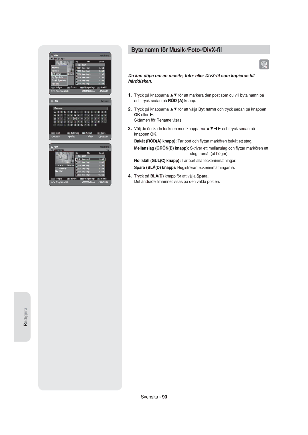 Samsung DVD-HR750/XEE manual Byta namn för Musik-/Foto-/DivX-ﬁl, Gå till Spellista Välj alla 