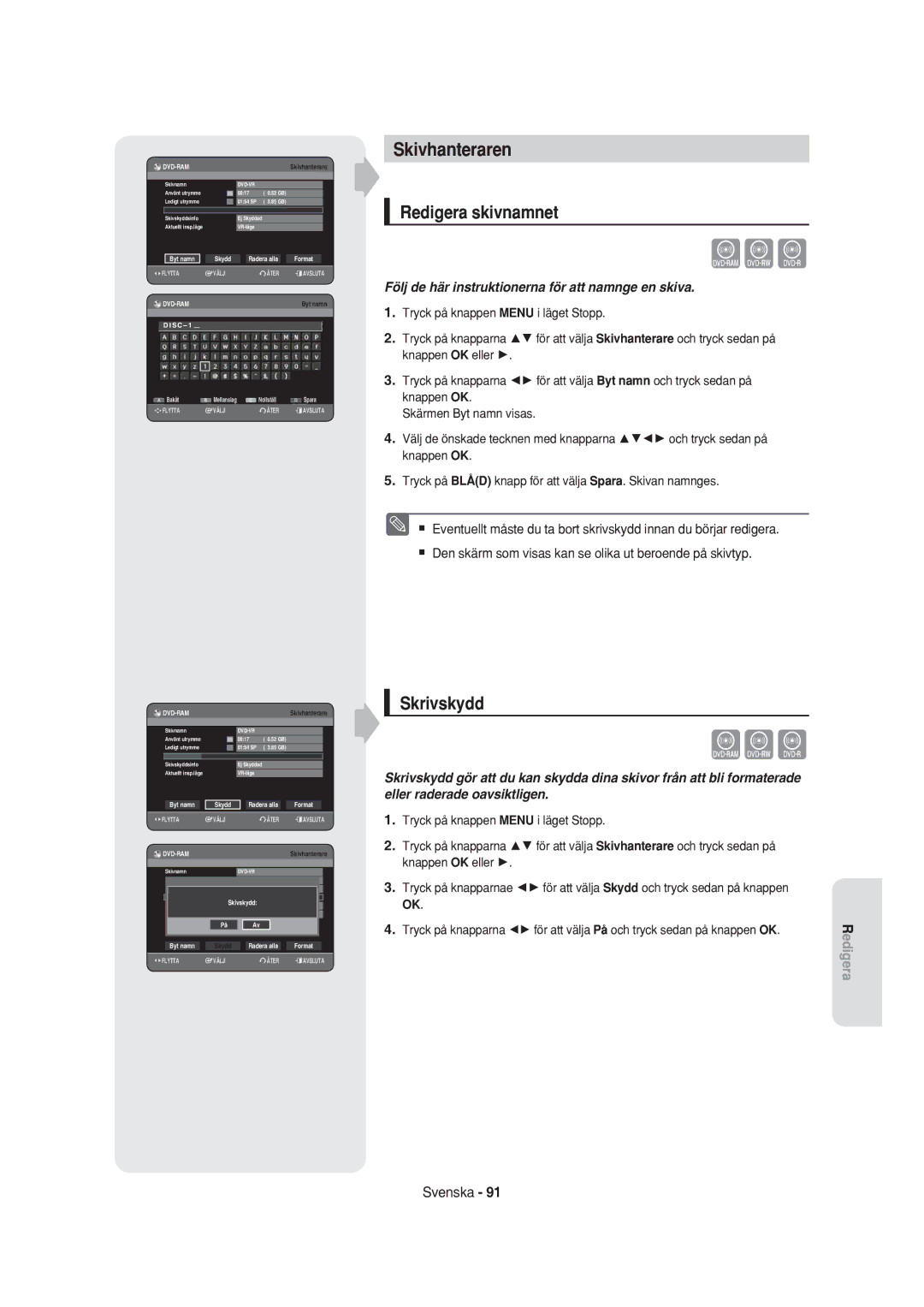 Samsung DVD-HR750/XEE Skivhanteraren Redigera skivnamnet, Skrivskydd, Följ de här instruktionerna för att namnge en skiva 