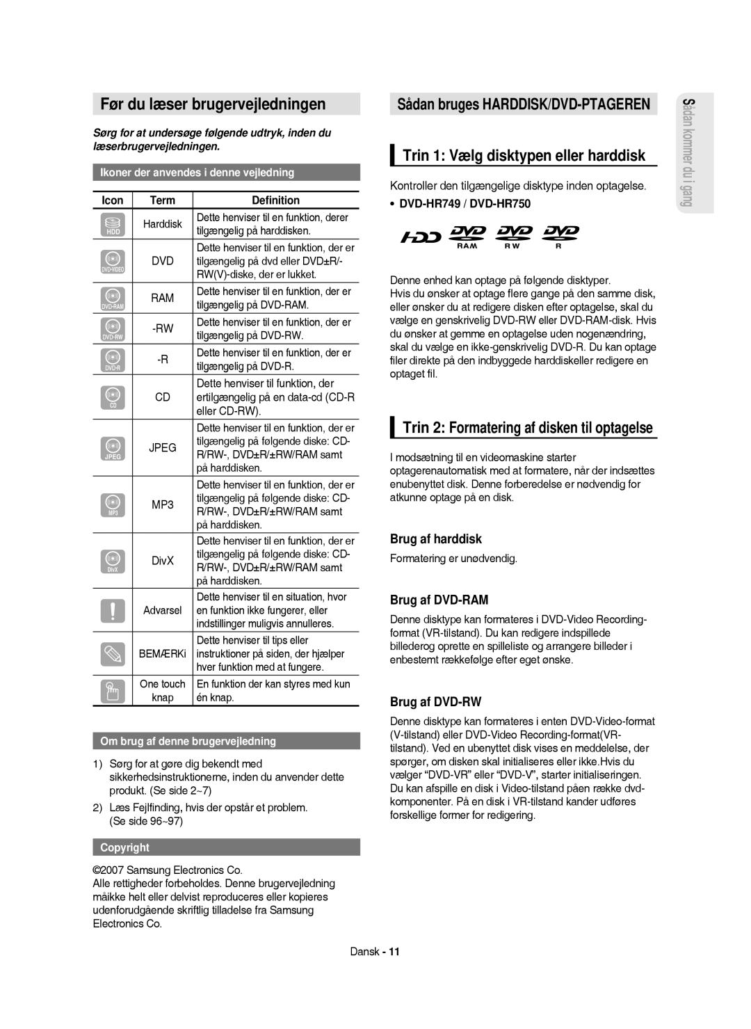 Samsung DVD-HR750/XEE manual Før du læser brugervejledningen, Trin 1 Vælg disktypen eller harddisk 