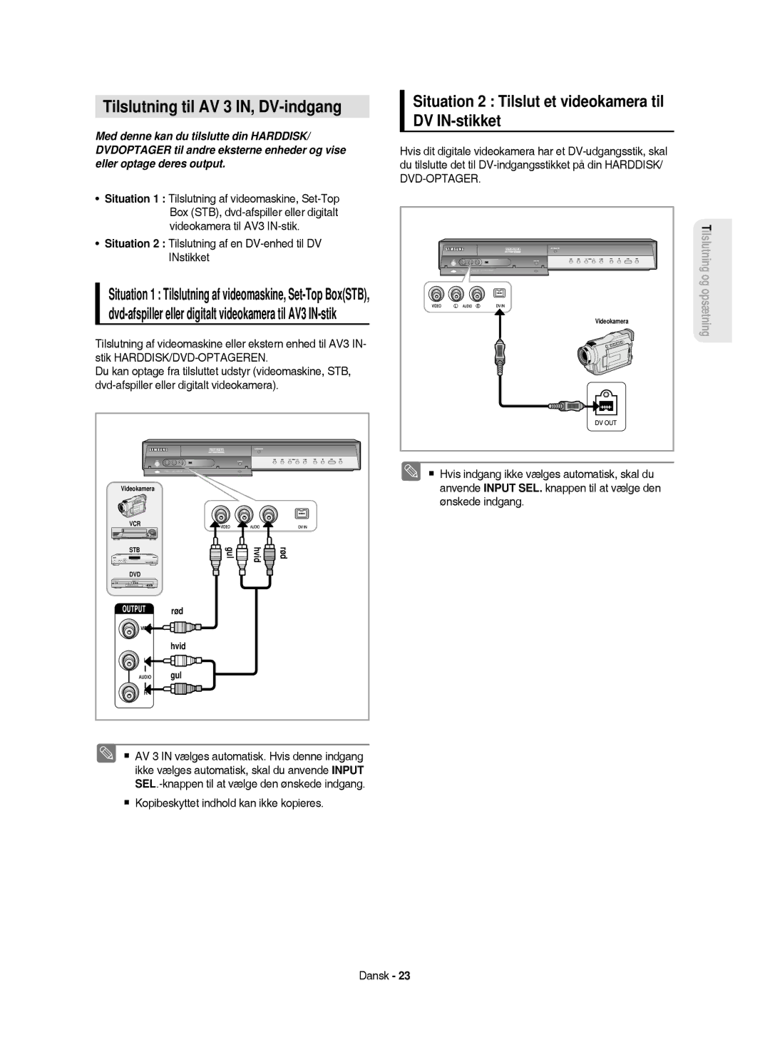 Samsung DVD-HR750/XEE manual Tilslutning til AV 3 IN, DV-indgang, Situation 2 Tilslut et videokamera til DV IN-stikket 