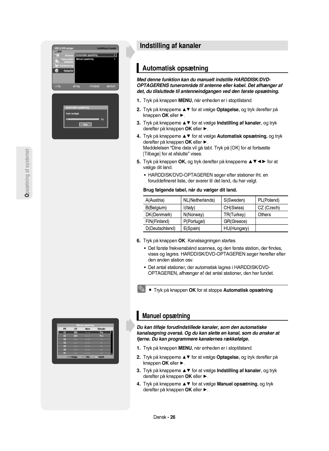 Samsung DVD-HR750/XEE manual Indstilling af kanaler, Automatisk opsætning, Manuel opsætning 