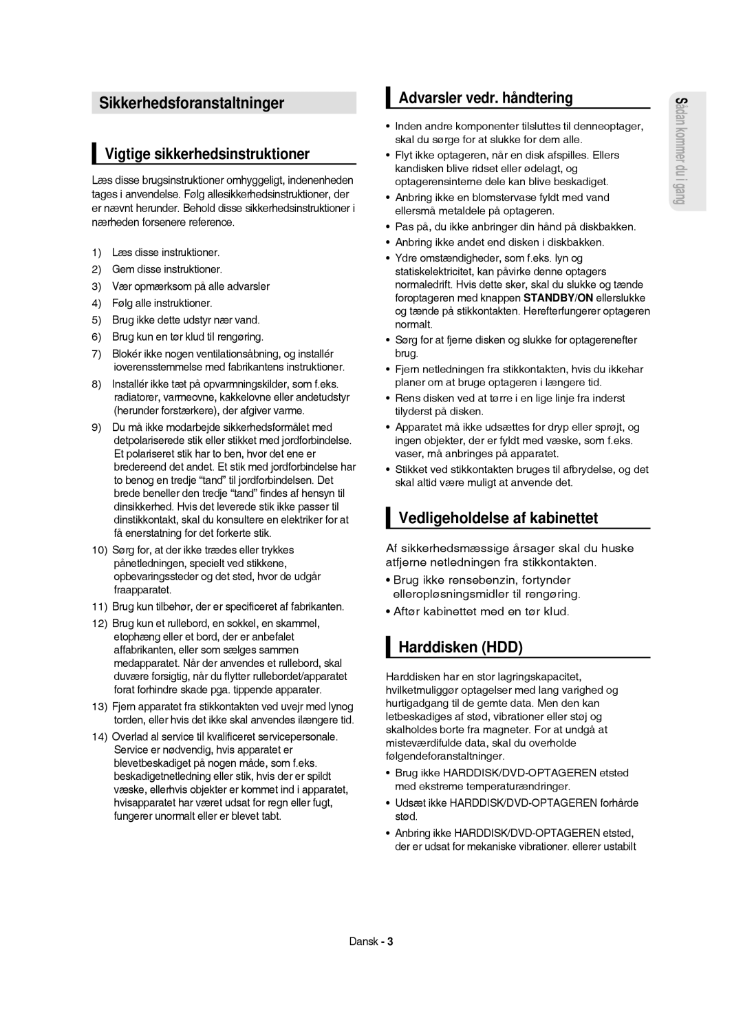 Samsung DVD-HR750/XEE manual Sikkerhedsforanstaltninger, Vigtige sikkerhedsinstruktioner, Advarsler vedr. håndtering 