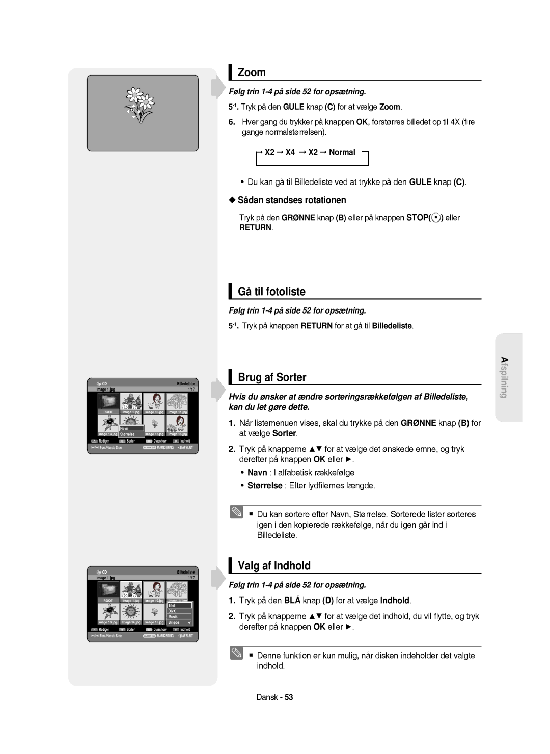 Samsung DVD-HR750/XEE manual Zoom, Gå til fotoliste, X2 X4 X2 Normal, Tryk på den Grønne knap B eller på knappen Stop eller 