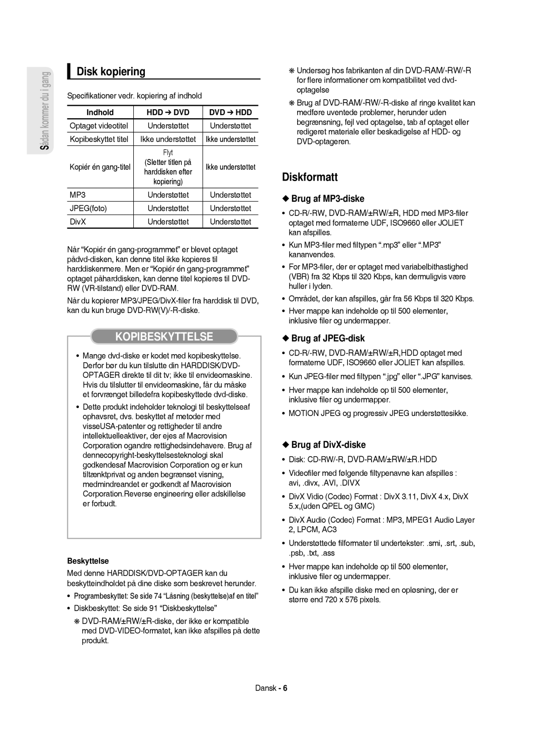 Samsung DVD-HR750/XEE manual Disk kopiering, Diskformatt, Brug af MP3-diske, Brug af JPEG-disk, Brug af DivX-diske 