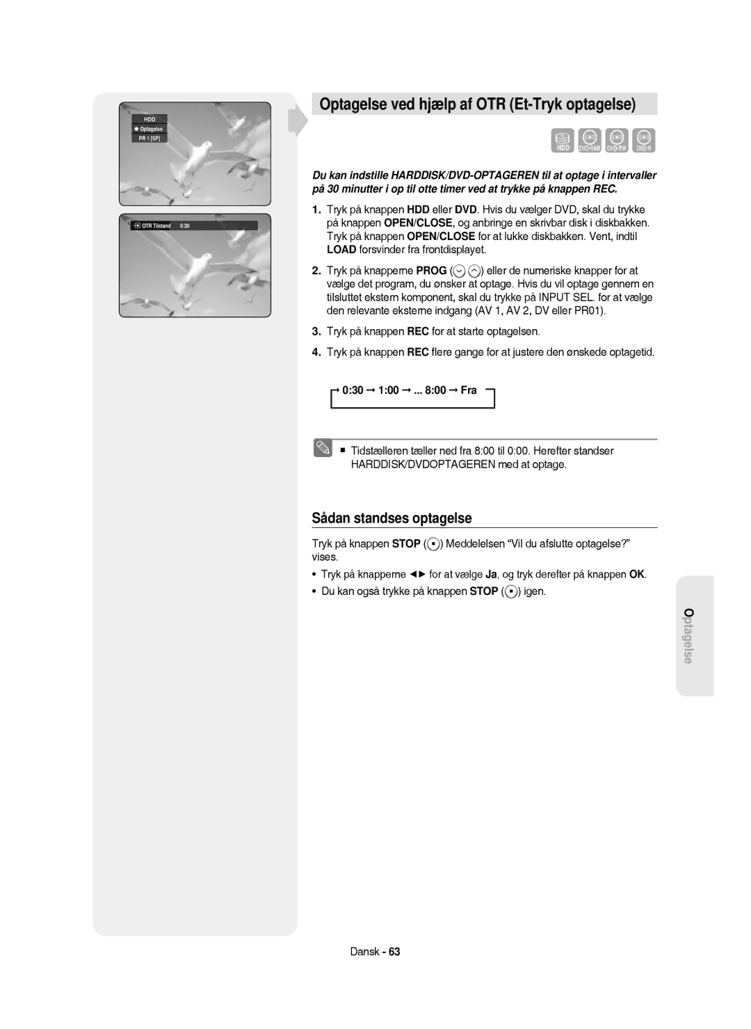 Samsung DVD-HR750/XEE manual Optagelse ved hjælp af OTR Et-Tryk optagelse, 030 100 .. Fra, 5OTR Tilstand 