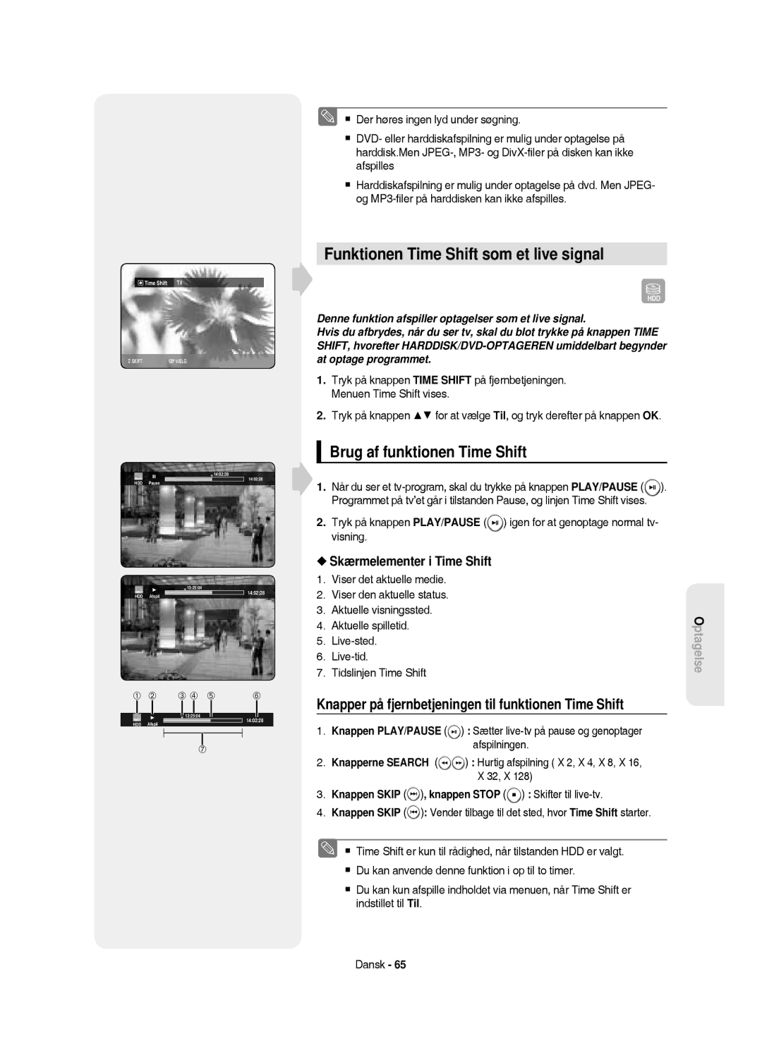 Samsung DVD-HR750/XEE Funktionen Time Shift som et live signal, Brug af funktionen Time Shift, Skærmelementer i Time Shift 