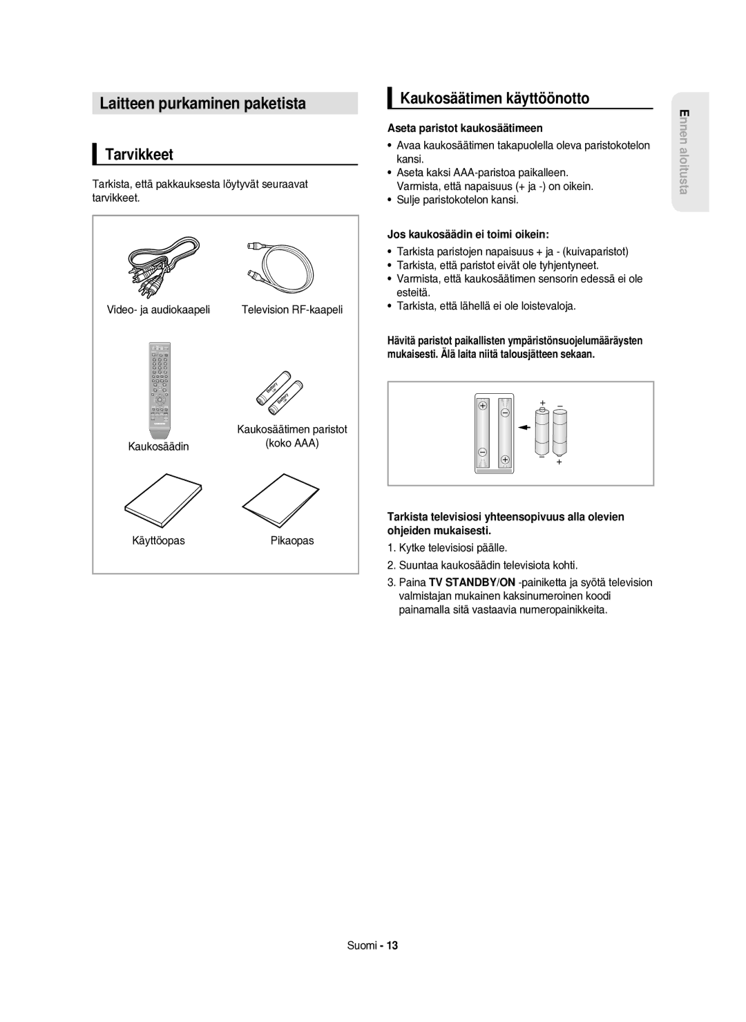 Samsung DVD-HR750/XEE Laitteen purkaminen paketista, Tarvikkeet, Kaukosäätimen käyttöönotto, Aseta paristot kaukosäätimeen 