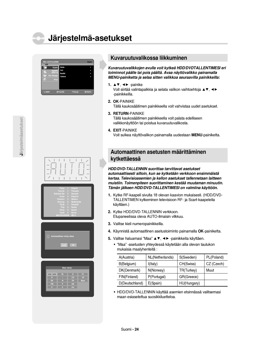 Samsung DVD-HR750/XEE manual Kuvaruutuvalikossa liikkuminen, Automaattinen asetusten määrittäminen Kytkettäessä, Ok-Painike 