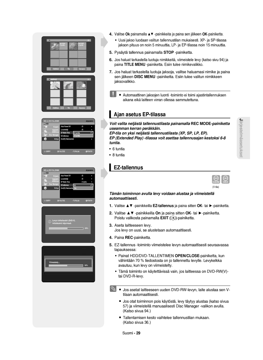 Samsung DVD-HR750/XEE manual Ajan asetus EP-tilassa, EZ-tallennus, Pysäytä tallennus painamalla Stop -painiketta, Tuntia 