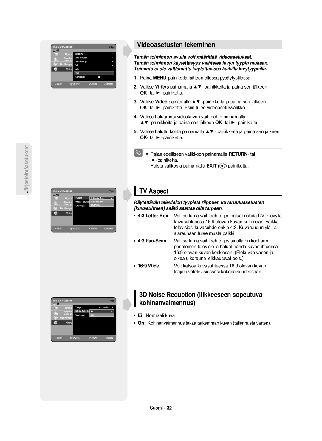 Samsung DVD-HR750/XEE manual Videoasetusten tekeminen, TV Aspect, 3D Noise Reduction liikkeeseen sopeutuva kohinanvaimennus 