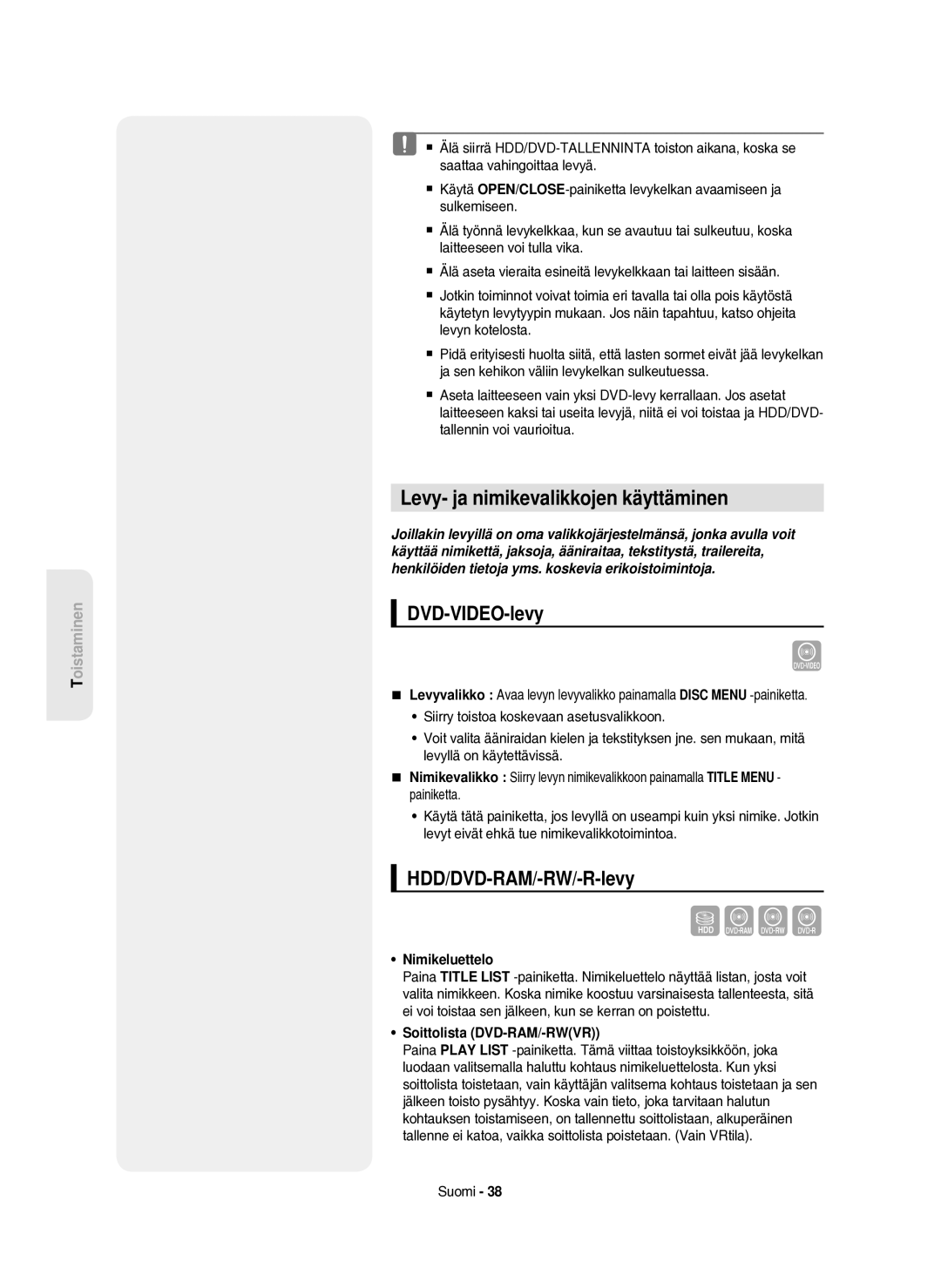 Samsung DVD-HR750/XEE manual Levy- ja nimikevalikkojen käyttäminen, DVD-VIDEO-levy, HDD/DVD-RAM/-RW/-R-levy, Nimikeluettelo 