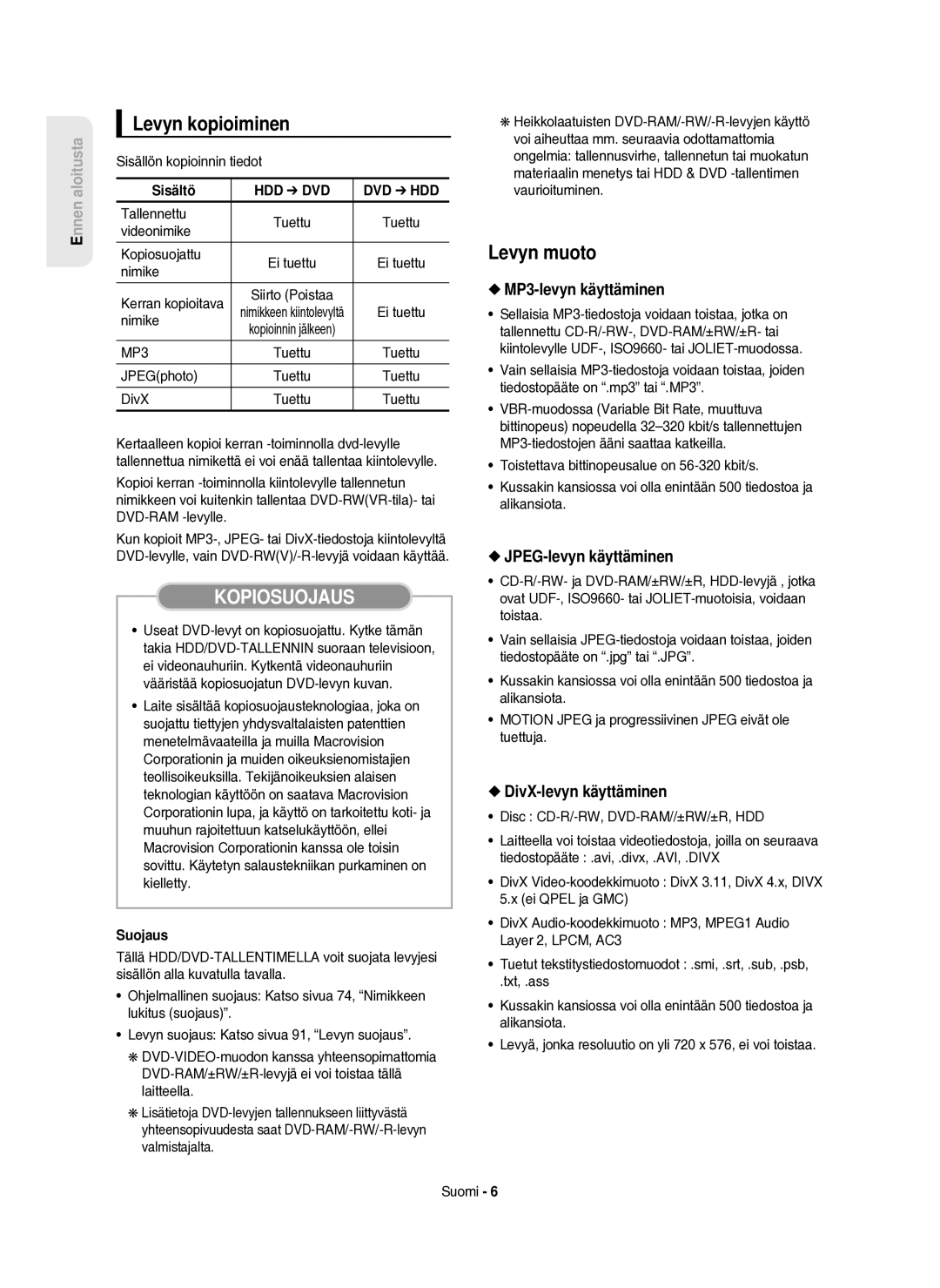 Samsung DVD-HR750/XEE manual Levyn kopioiminen, Levyn muoto, MP3-levyn käyttäminen, JPEG-levyn käyttäminen 