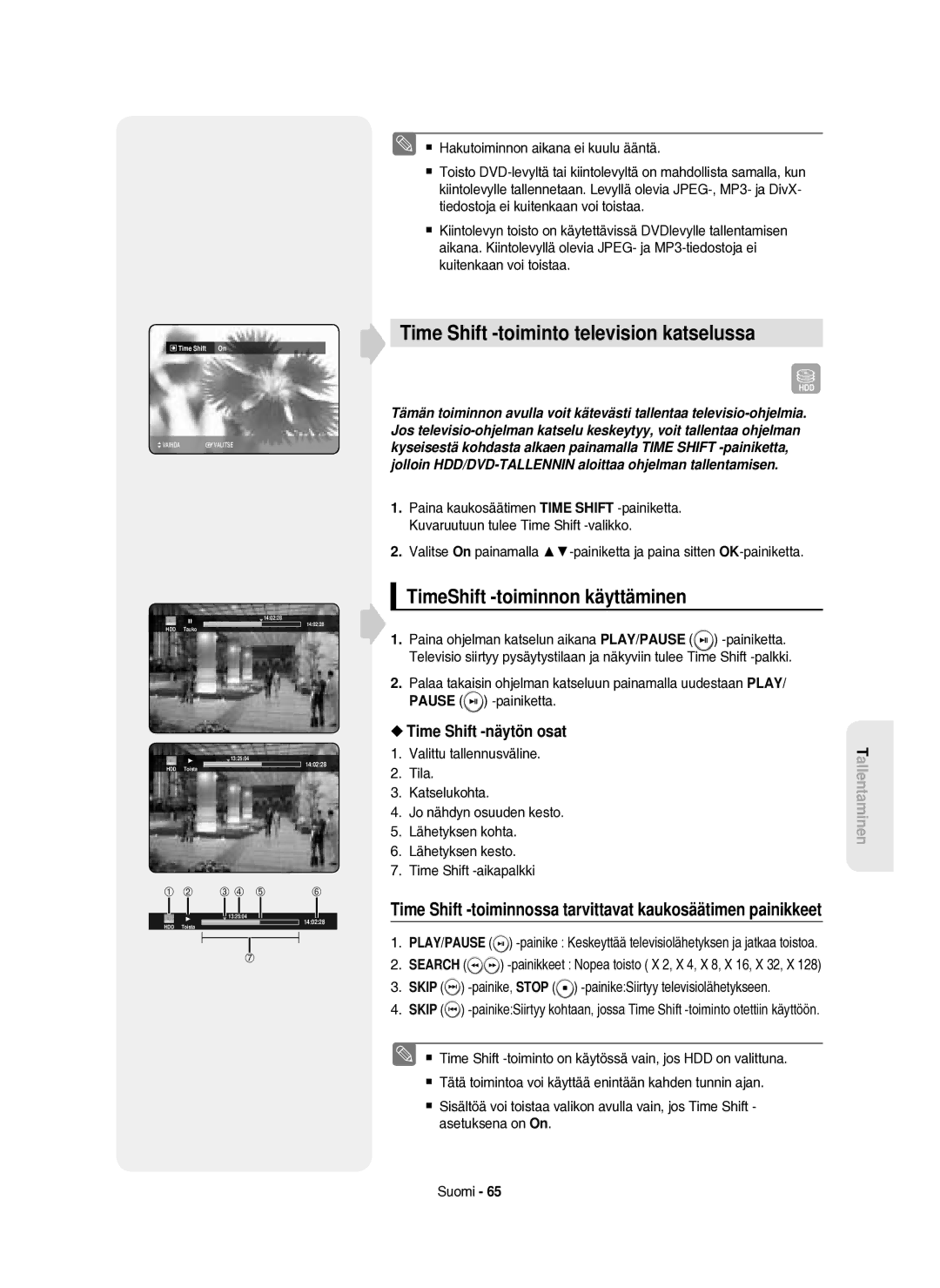 Samsung DVD-HR750/XEE manual Time Shift -toiminto television katselussa, TimeShift -toiminnon käyttäminen 