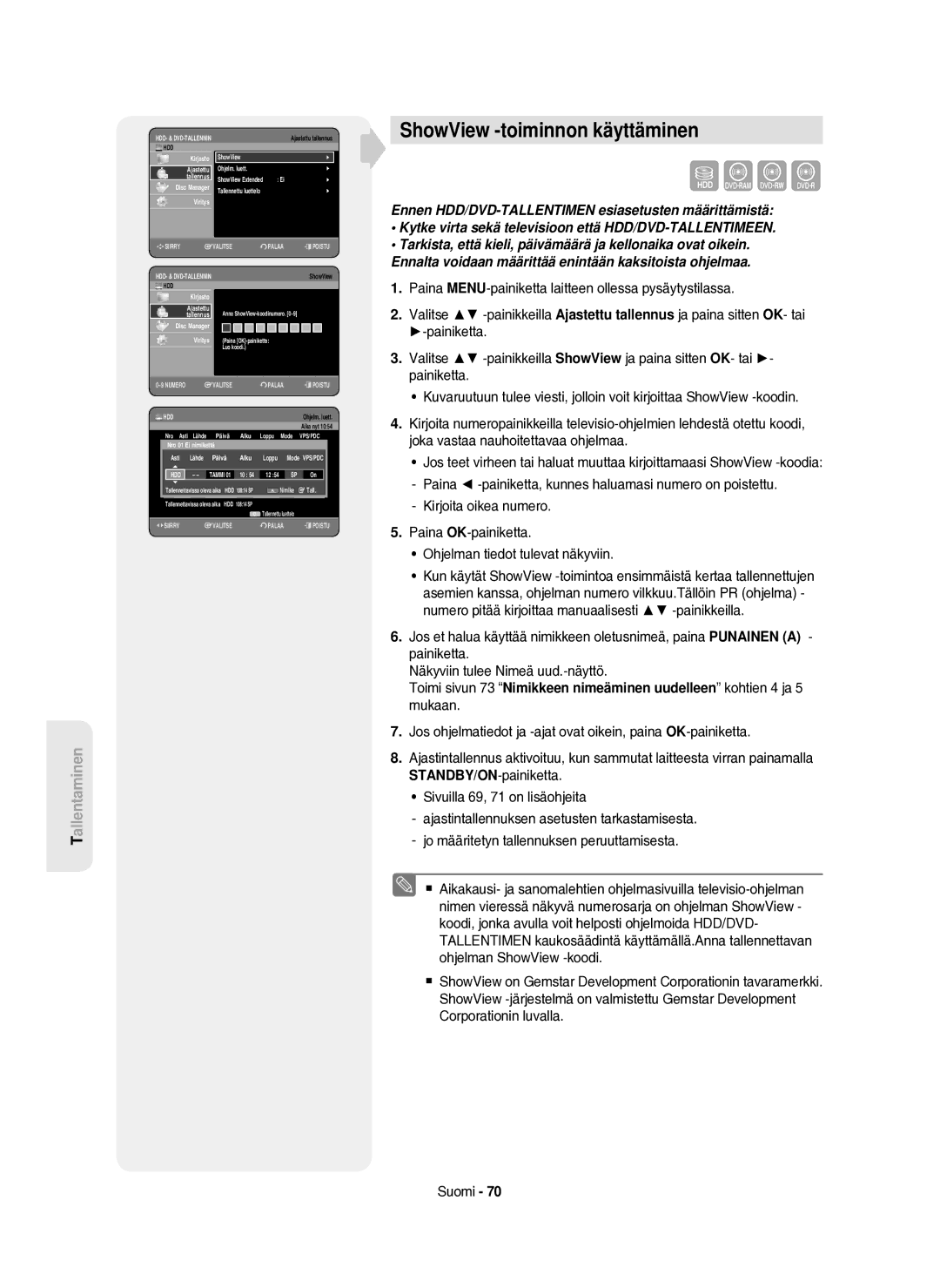 Samsung DVD-HR750/XEE manual ShowView -toiminnon käyttäminen 