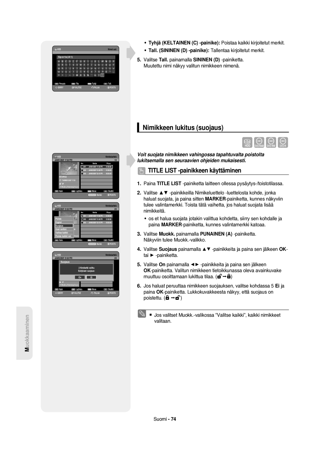 Samsung DVD-HR750/XEE manual Nimikkeen lukitus suojaus, Tyhjä Keltainen C -painikePoistaa kaikki kirjoitetut merkit 