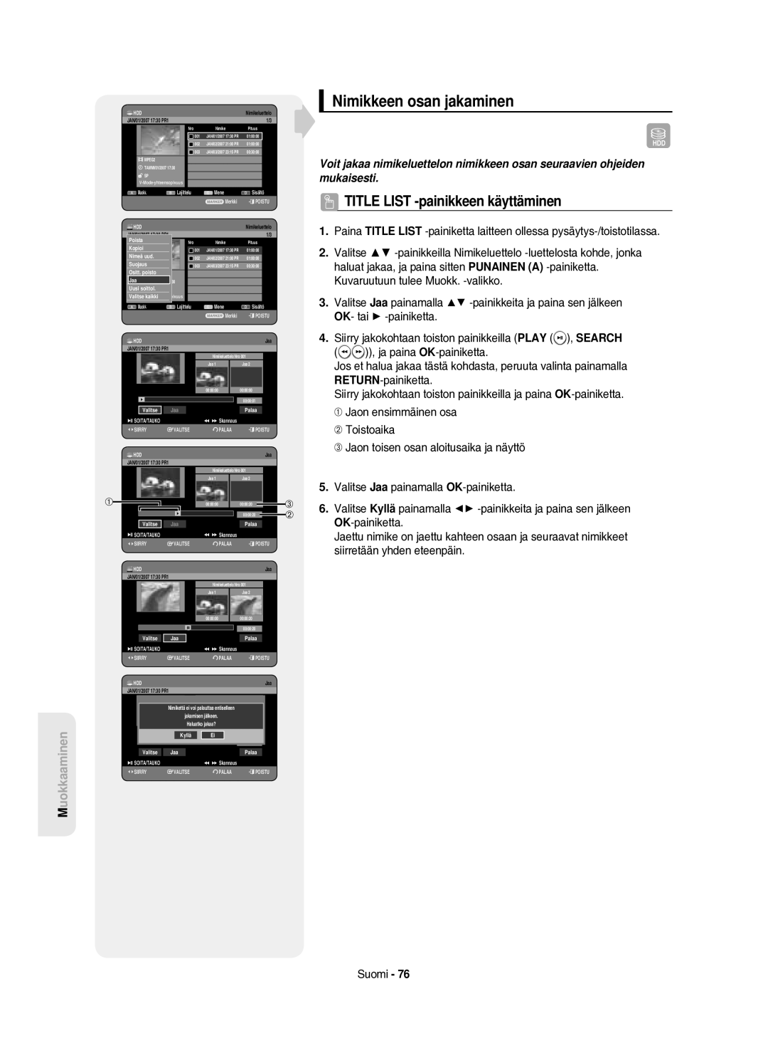 Samsung DVD-HR750/XEE manual Nimikkeen osan jakaminen, ➂ Jaon toisen osan aloitusaika ja näyttö, OK-painiketta 