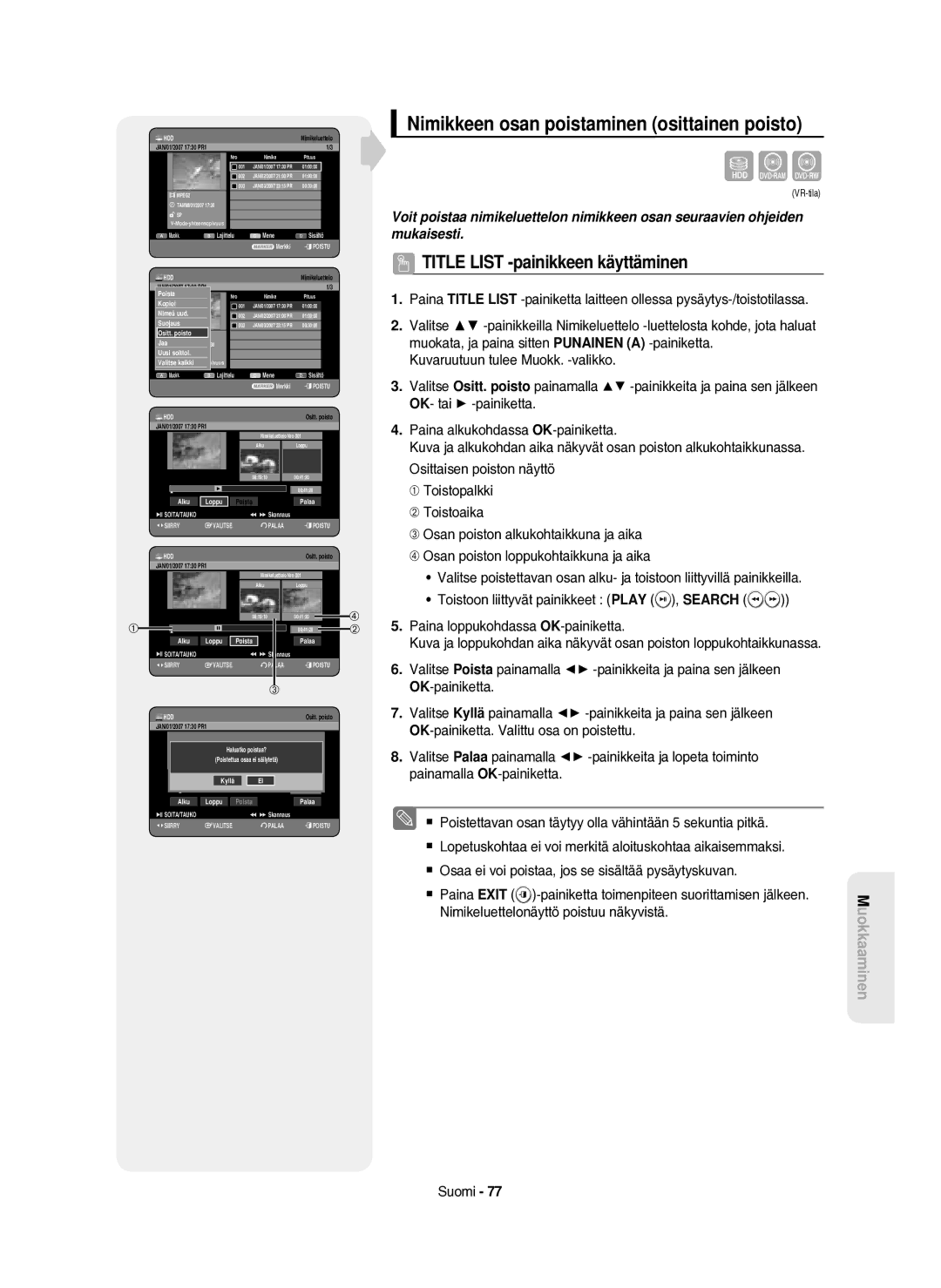 Samsung DVD-HR750/XEE manual ➀ Toistopalkki ➁ Toistoaika, Paina loppukohdassa OK-painiketta 