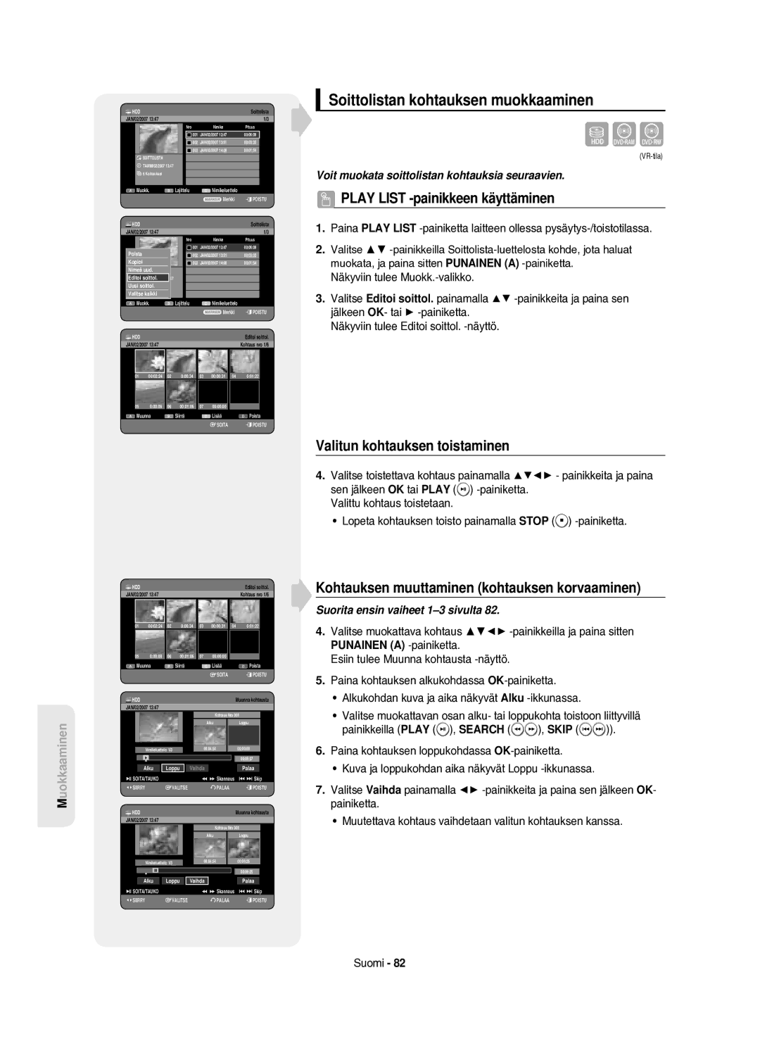 Samsung DVD-HR750/XEE manual Soittolistan kohtauksen muokkaaminen, Valitun kohtauksen toistaminen 