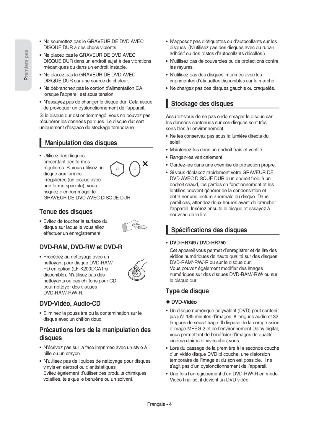 Samsung DVD-HR750/XEF manual Manipulation des disques, Tenue des disques, DVD-RAM, DVD-RW et DVD-R, DVD-Vidéo, Audio-CD 