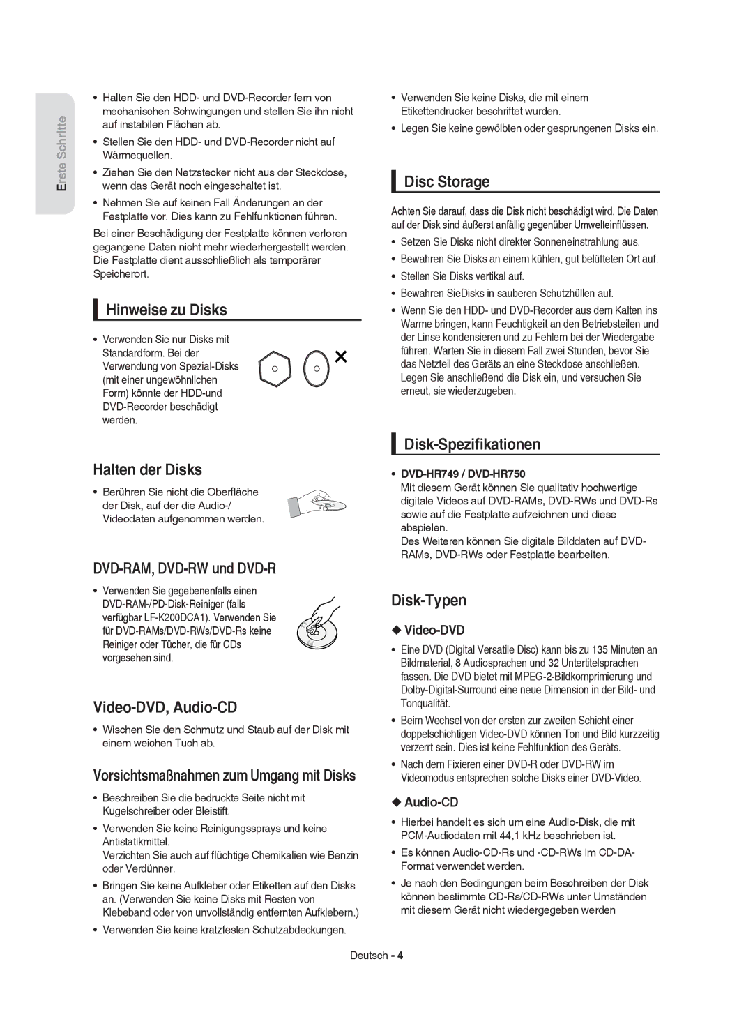 Samsung DVD-HR750/XEG Hinweise zu Disks, Disc Storage, Halten der Disks, DVD-RAM, DVD-RW und DVD-R Disk-Speziﬁkationen 