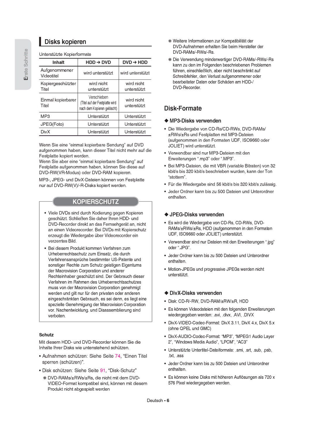 Samsung DVD-HR750/AUS manual Disks kopieren, Disk-Formate, MP3-Disks verwenden, JPEG-Disks verwenden, DivX-Disks verwenden 