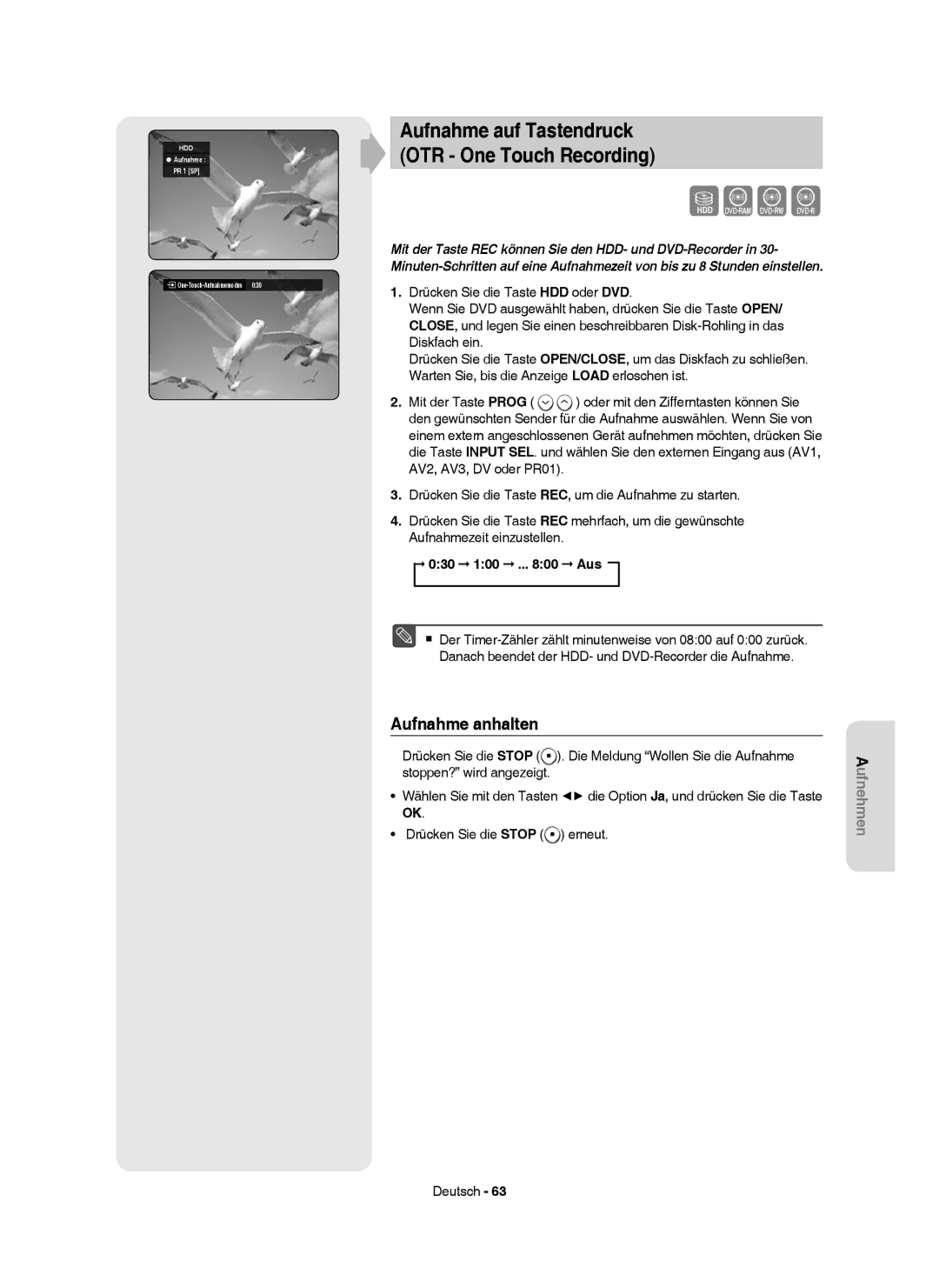 Samsung DVD-HR749/XEG, DVD-HR750/XEG, DVD-HR750/XEB manual Aufnahme auf Tastendruck OTR One Touch Recording, 030 100 .. Aus 