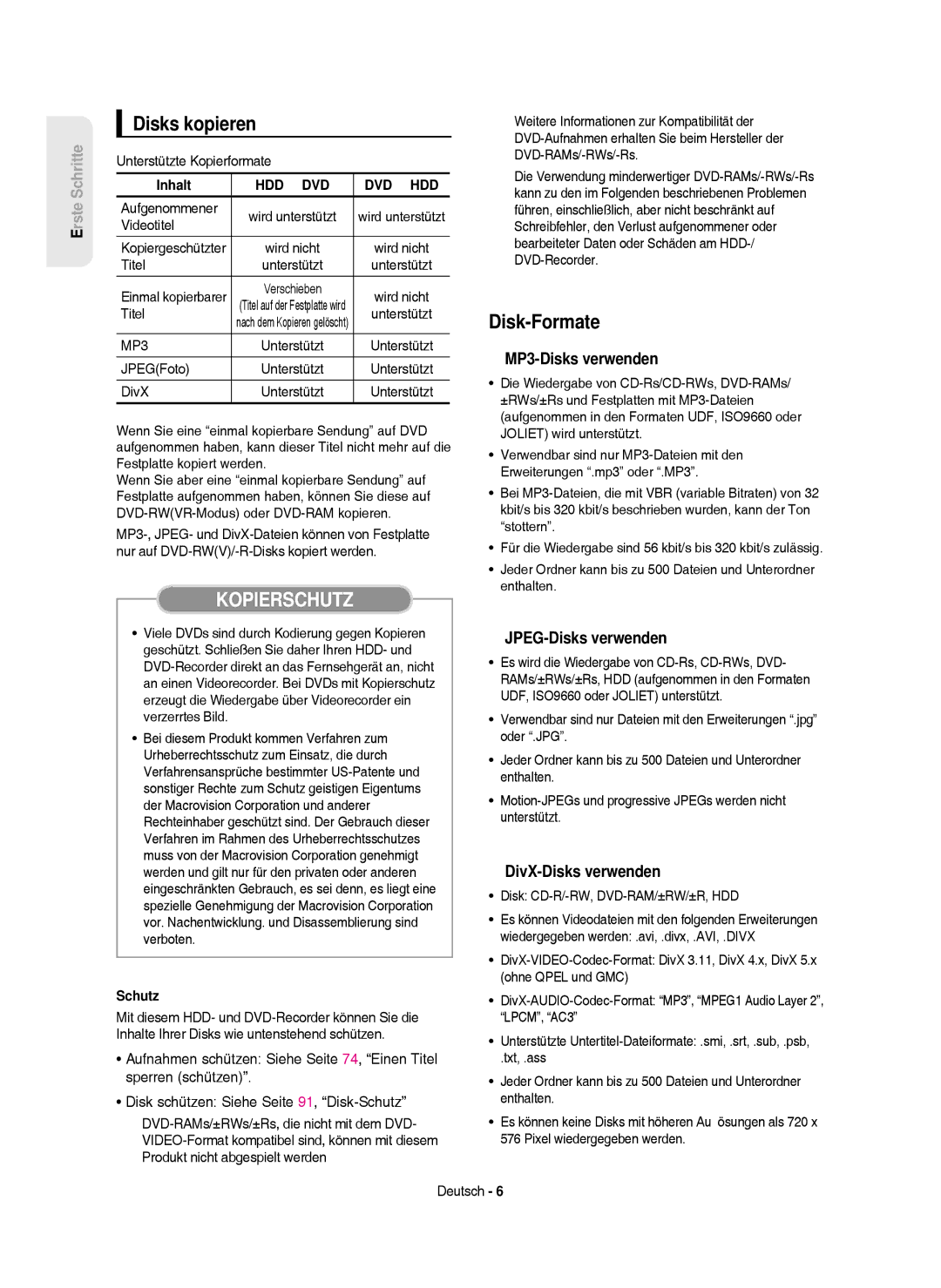 Samsung DVD-HR750/XEG manual Disks kopieren, Disk-Formate, MP3-Disks verwenden, JPEG-Disks verwenden, DivX-Disks verwenden 