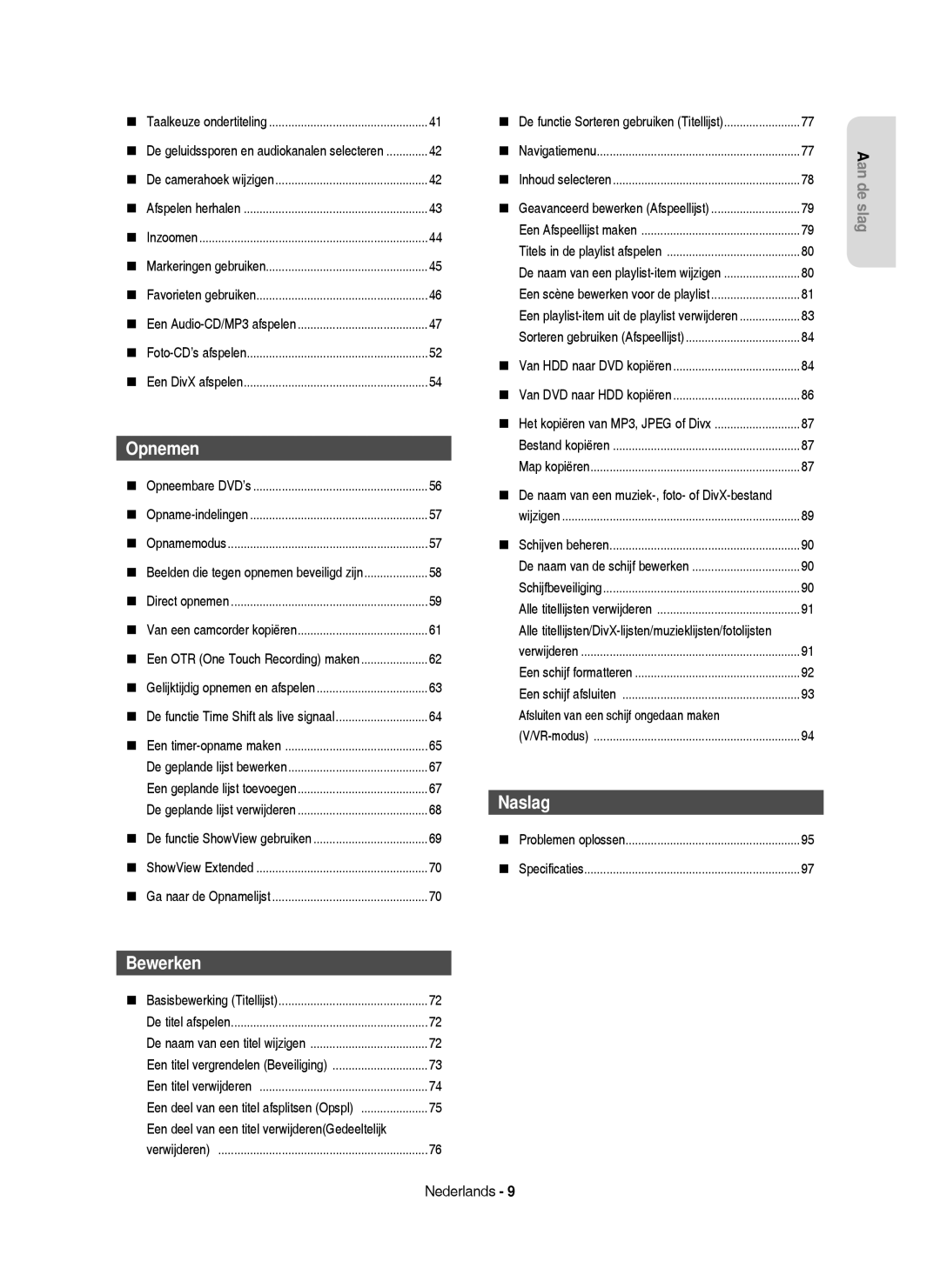 Samsung DVD-HR750/AUS manual  De naam van een muziek-, foto- of DivX-bestand, Afsluiten van een schijf ongedaan maken 