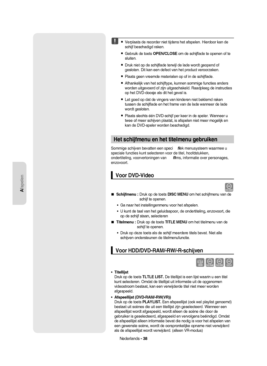 Samsung DVD-HR750/XEB manual Het schijfmenu en het titelmenu gebruiken, Voor DVD-Video, Voor HDD/DVD-RAM/-RW/-R-schijven 