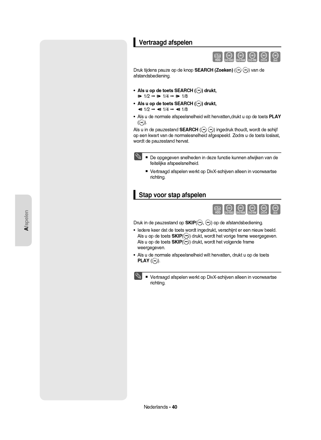 Samsung DVD-HR750/XEG manual Vertraagd afspelen, Stap voor stap afspelen, Als u op de toets Search drukt,  1/2  1/4 1/8 