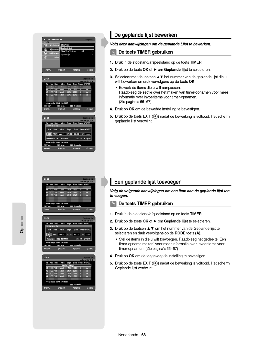 Samsung DVD-HR750/XEB, DVD-HR750/XEG manual De geplande lijst bewerken, Een geplande lijst toevoegen, Einde, Jan 18 3 Aan 