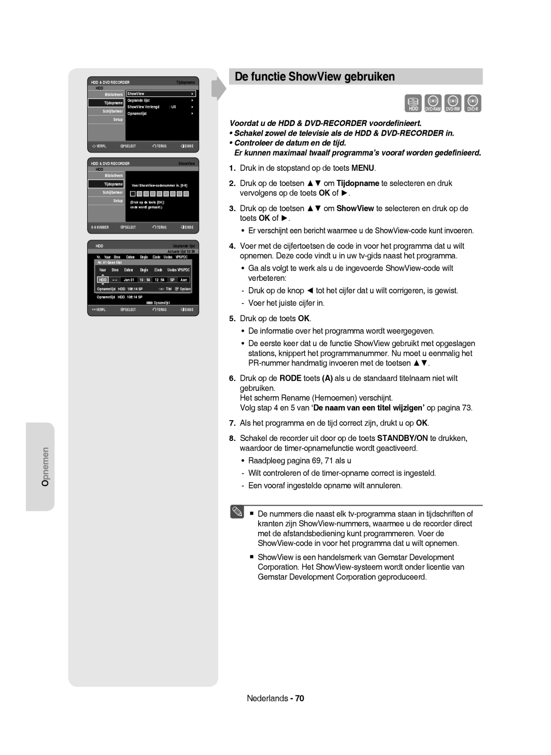 Samsung DVD-HR750/XEG, DVD-HR750/XEB, DVD-HR750/AUS De functie ShowView gebruiken, ShowView Bibliotheek Tijdopname, Jan Aan 