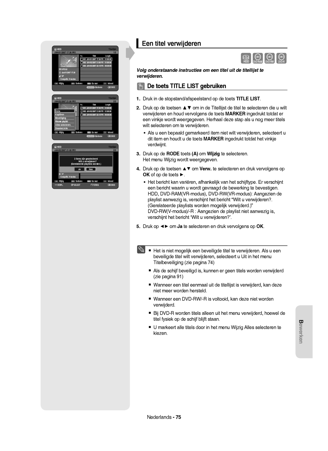 Samsung DVD-HR750/AUS, DVD-HR750/XEG, DVD-HR750/XEB manual Een titel verwijderen, Zijn geselecteerd 