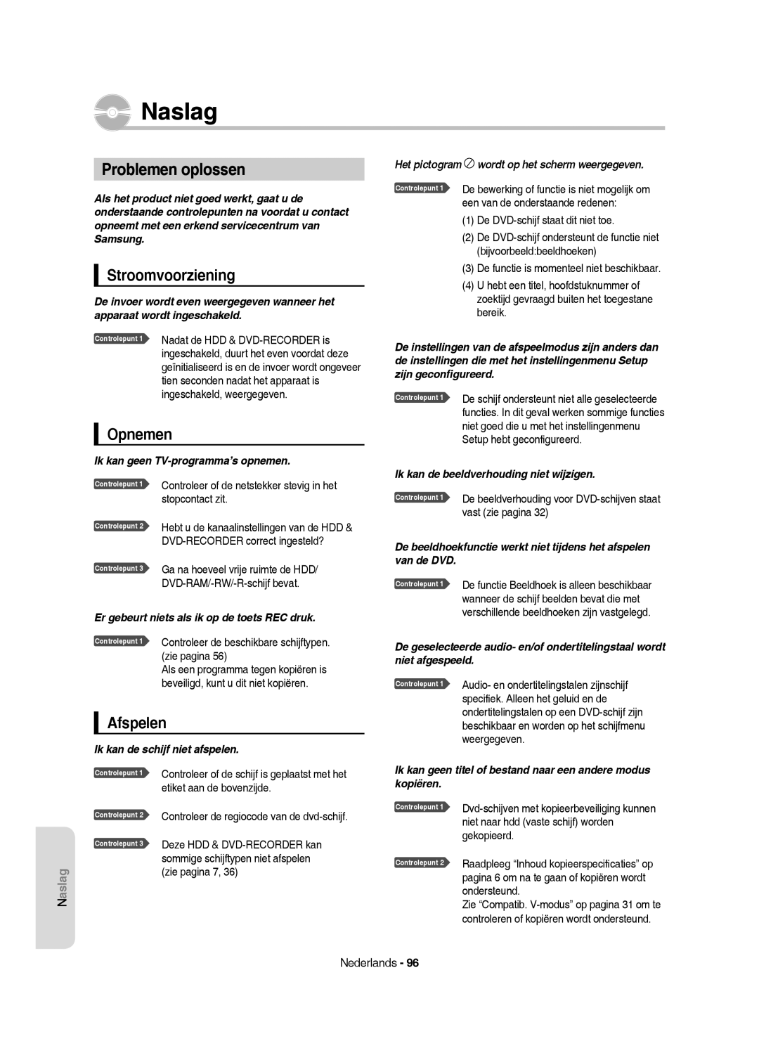 Samsung DVD-HR750/AUS, DVD-HR750/XEG, DVD-HR750/XEB manual Naslag, Problemen oplossen, Stroomvoorziening, Opnemen, Afspelen 