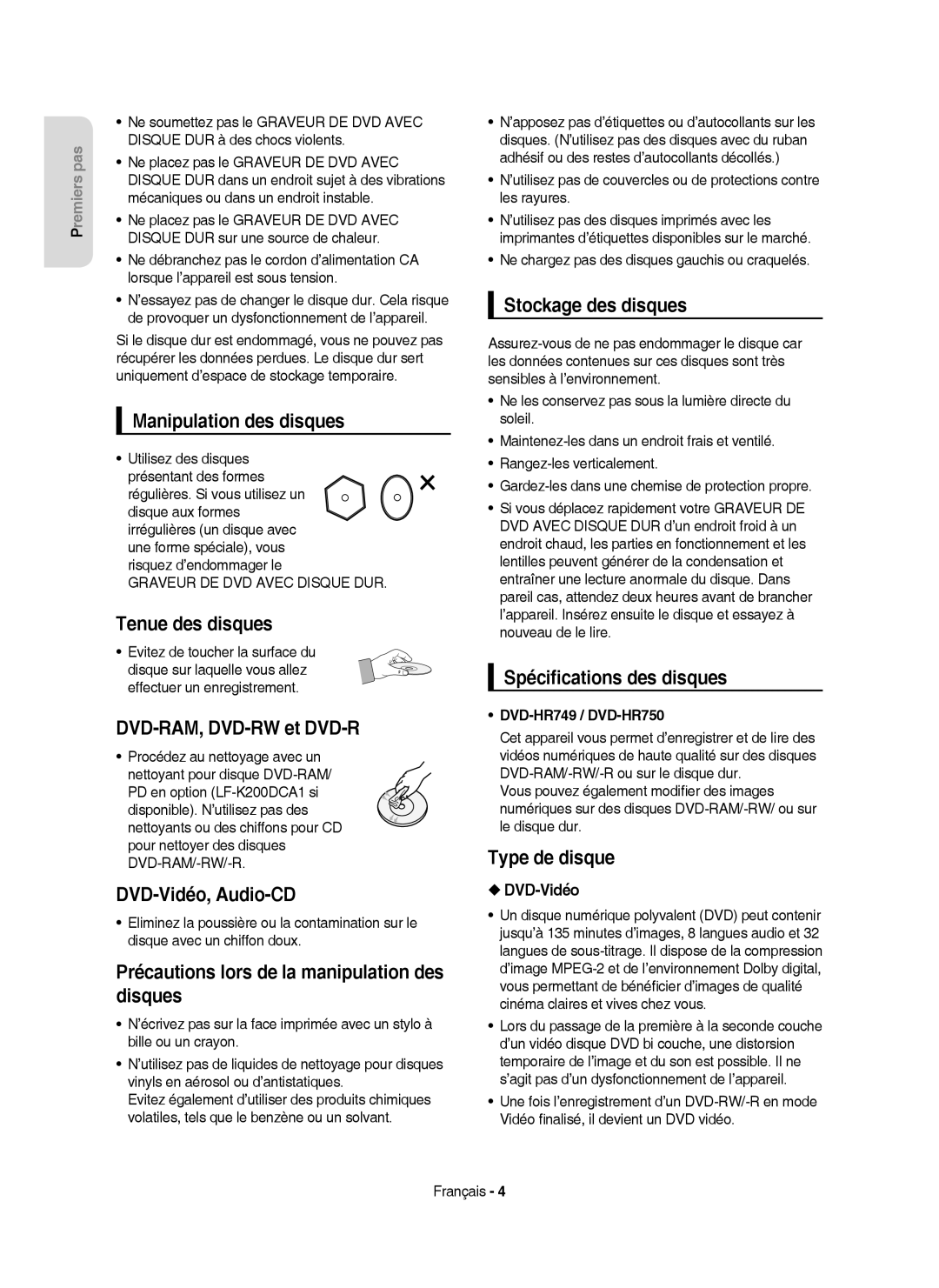 Samsung DVD-HR750/XEG manual Manipulation des disques, Tenue des disques, DVD-RAM, DVD-RW et DVD-R, DVD-Vidéo, Audio-CD 