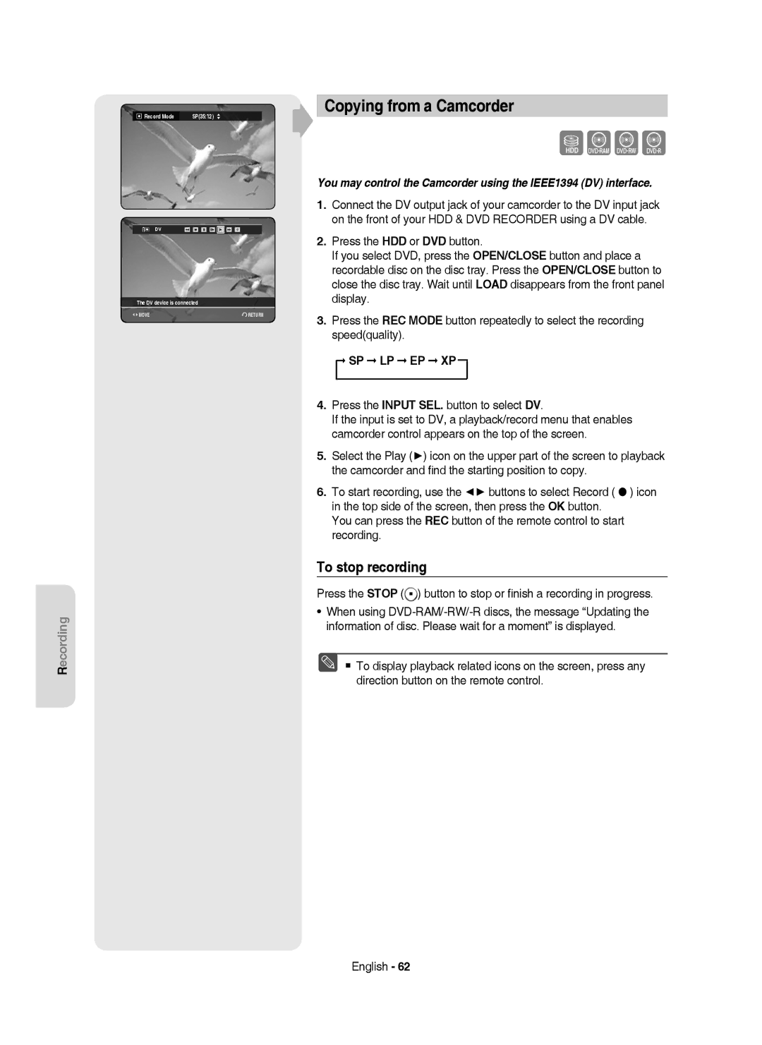 Samsung DVD-HR750/AUS manual Copying from a Camcorder, Press the Input SEL. button to select DV, DV device is connected 