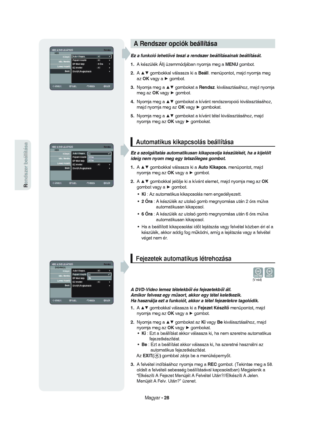 Samsung DVD-HR750/XEH Rendszer opciók beállítása, Automatikus kikapcsolás beállítása, Fejezetek automatikus létrehozása 