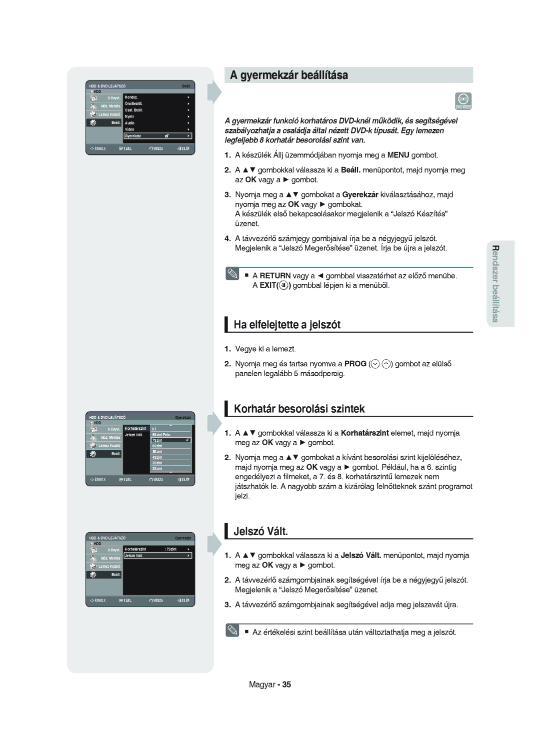 Samsung DVD-HR750/XEH manual Gyermekzár beállítása, Ha elfelejtette a jelszót, Korhatár besorolási szintek, Jelszó Vált 