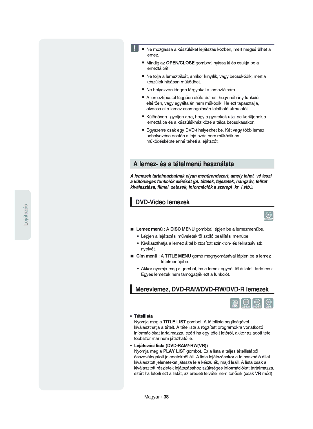 Samsung DVD-HR750/XEH manual Lemez- és a tételmenü használata, DVD-Video lemezek, Merevlemez, DVD-RAM/DVD-RW/DVD-R lemezek 