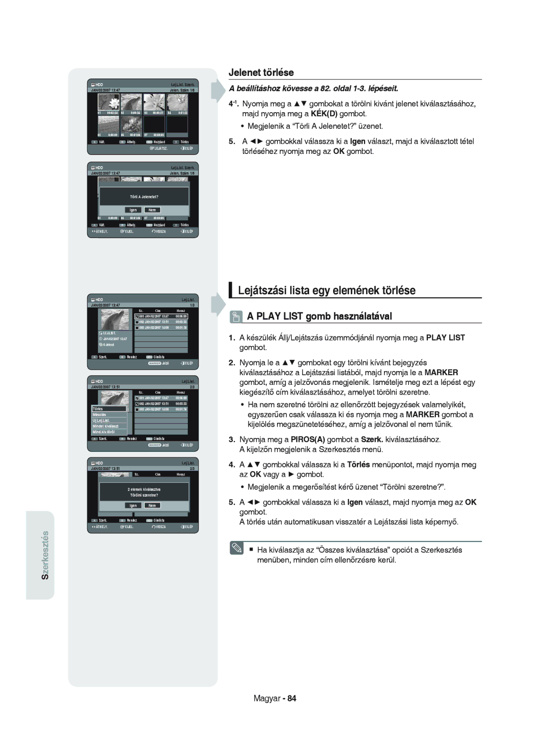 Samsung DVD-HR750/XEH manual Lejátszási lista egy elemének törlése, Jelenet törlése 