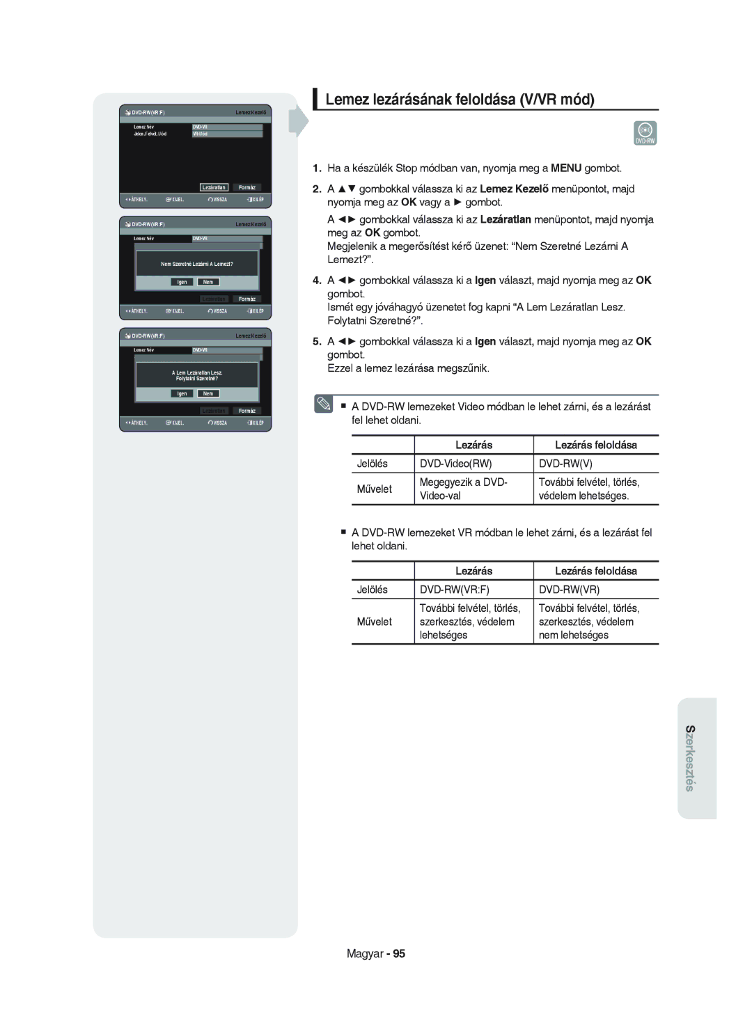 Samsung DVD-HR750/XEH manual Lemez lezárásának feloldása V/VR mód, Lezárás Lezárás feloldása, Lezáratlan 