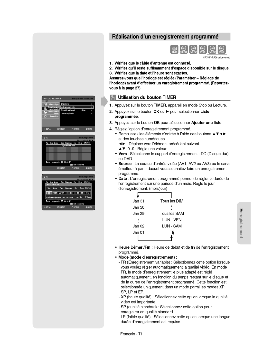 Samsung DVD-HR755/XEF Réalisation d’un enregistrement programmé, Utilisation du bouton Timer, Mode mode d’enregistrement 