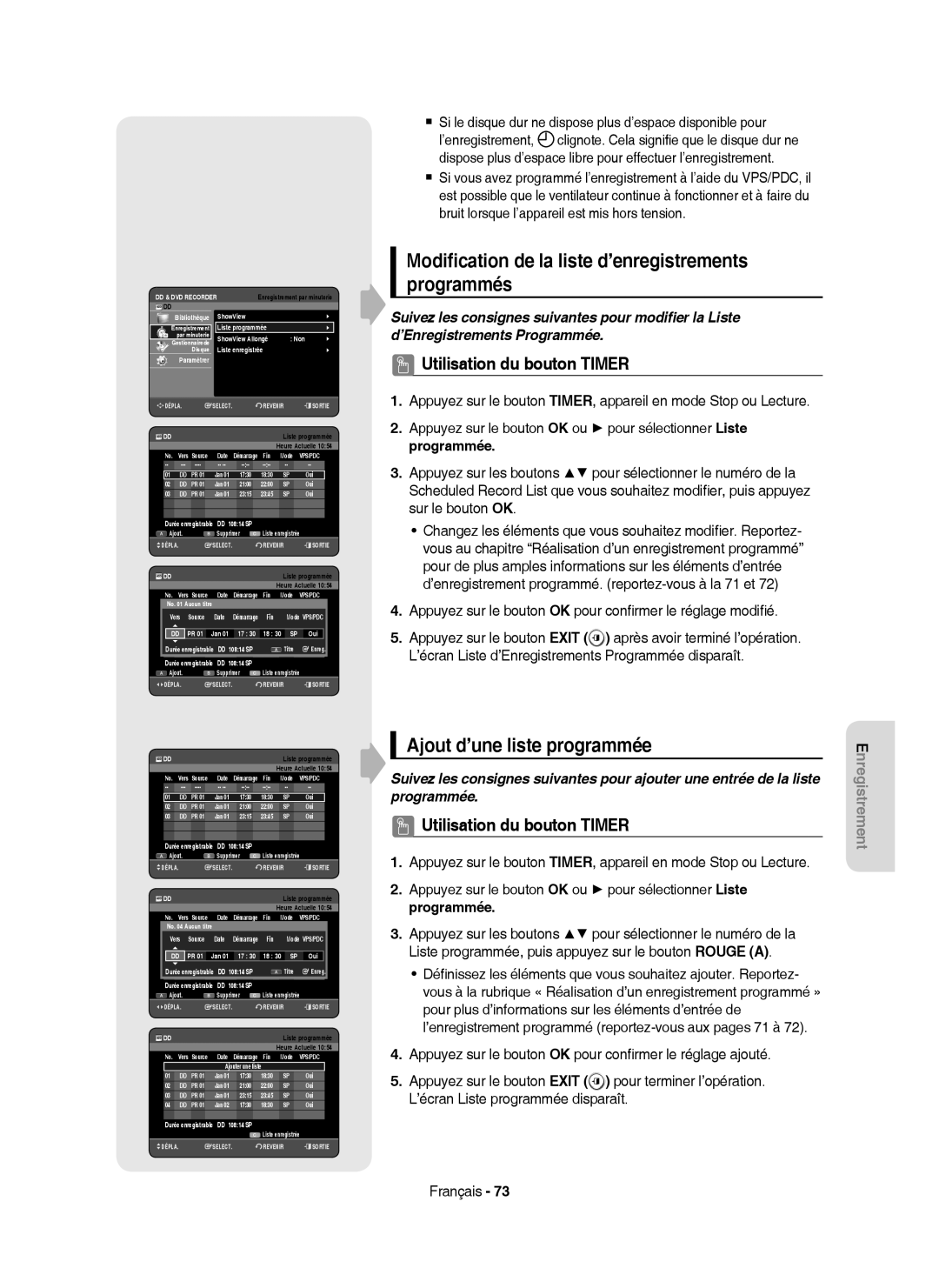 Samsung DVD-HR755/XEF, DVD-HR753/XEF Modiﬁcation de la liste d’enregistrements programmés, Ajout d’une liste programmée 