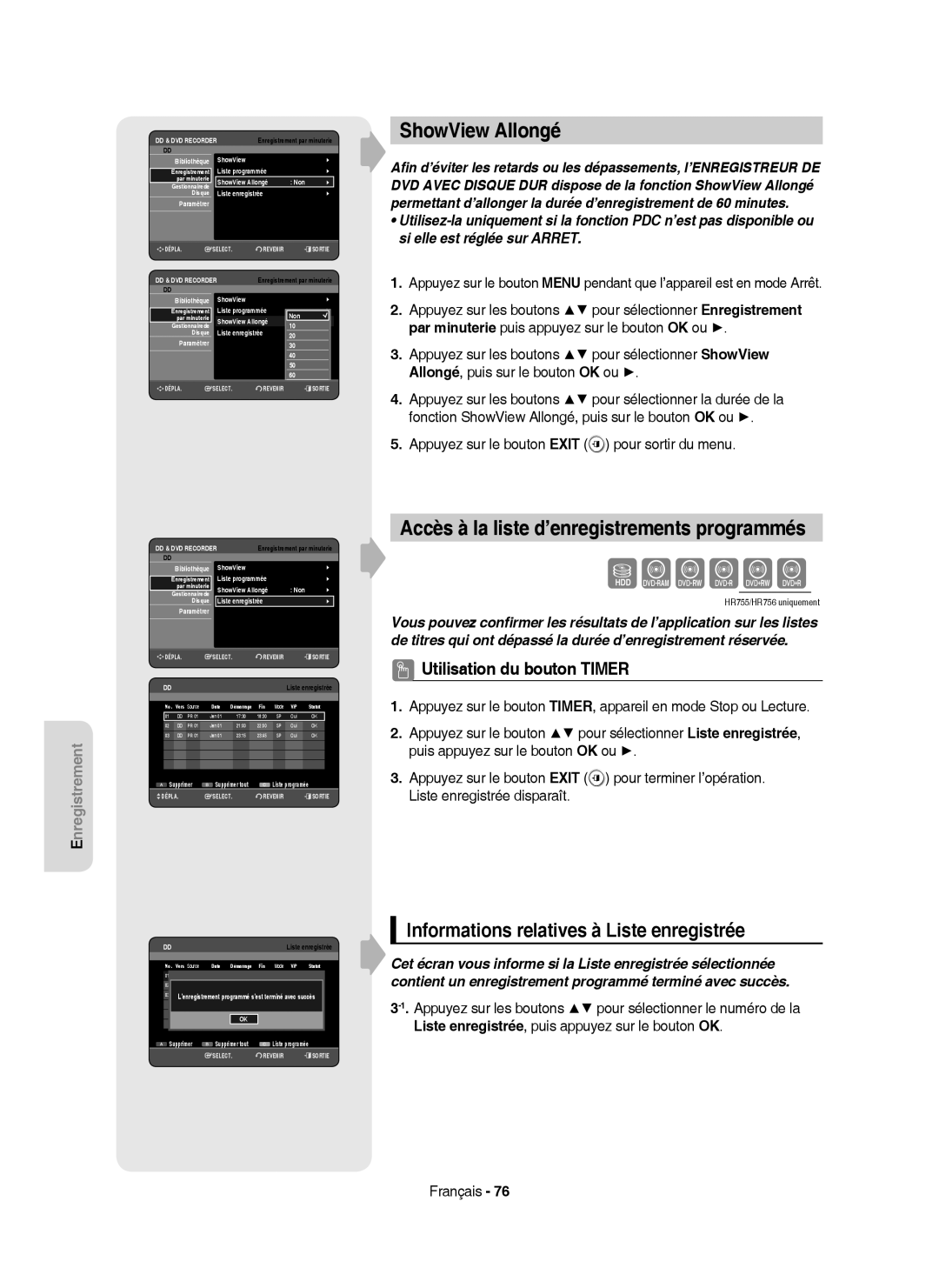 Samsung DVD-HR753/XEF, DVD-HR755/XEF ShowView Allongé, Accès à la liste d’enregistrements programmés, Liste programmée 